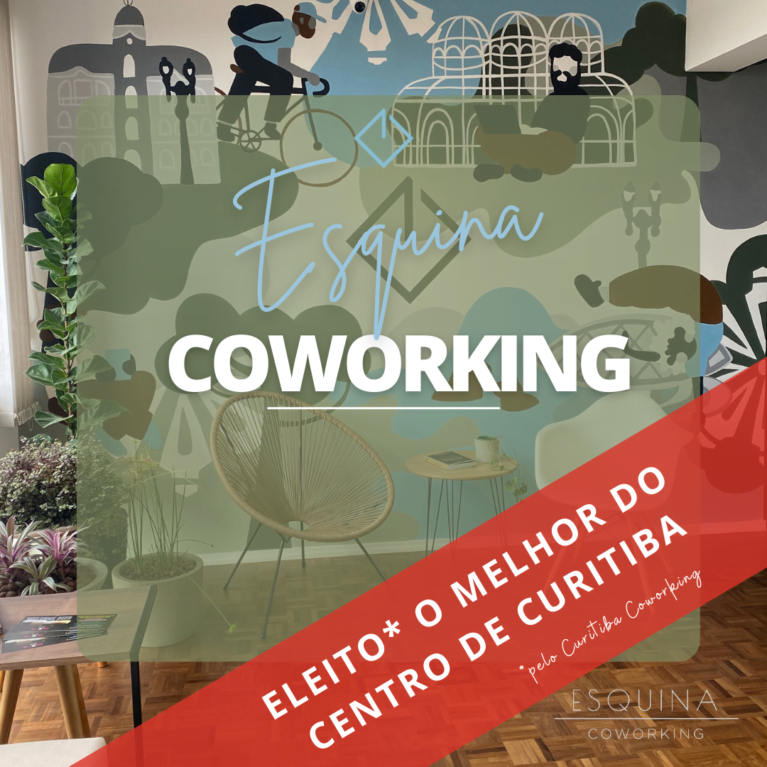 Coworking Curitiba reconhece Esquina Coworking como melhor do Centro da capital paranaense